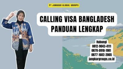 Calling Visa Bangladesh Panduan Lengkap