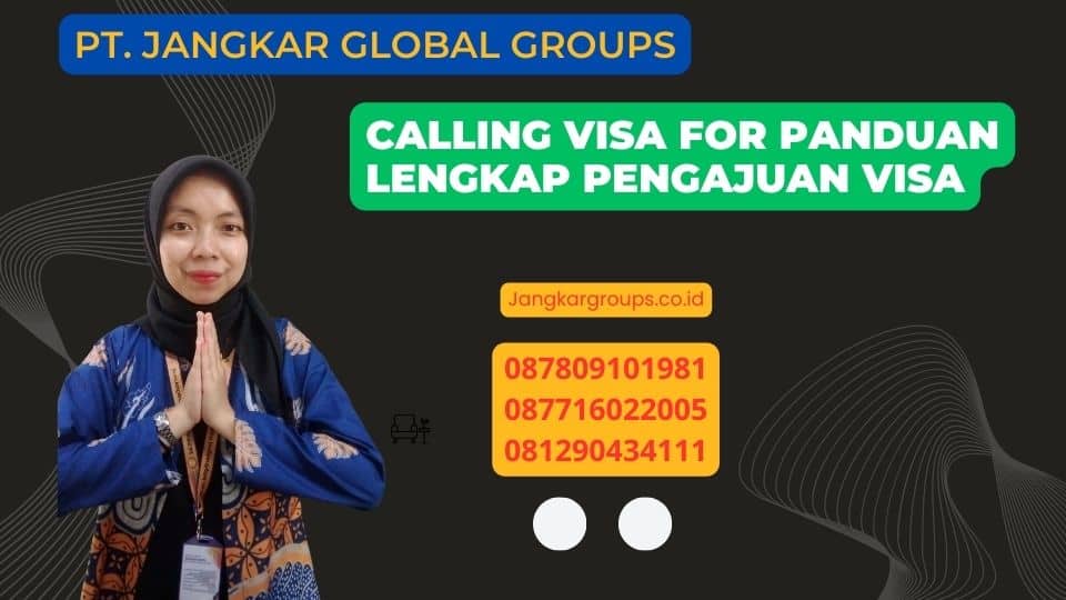 Calling Visa For Panduan Lengkap Pengajuan Visa