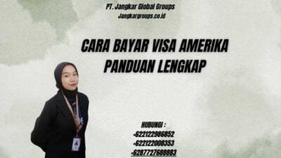 Cara Bayar Visa Amerika Panduan Lengkap