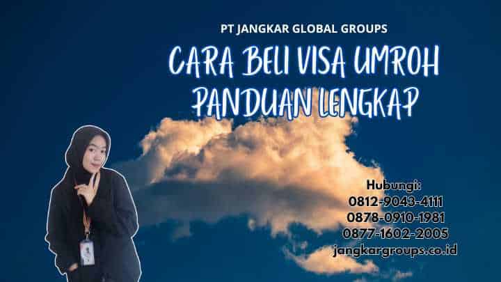 Cara Beli Visa Umroh Panduan Lengkap