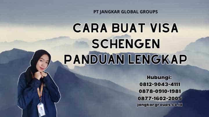 Cara Buat Visa Schengen Panduan Lengkap