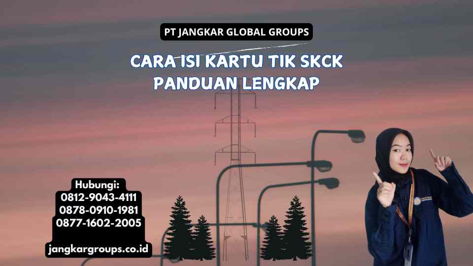 Cara Isi Kartu Tik SKCK Panduan Lengkap