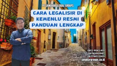 Cara Legalisir Di Kemenlu Resmi Panduan Lengkap