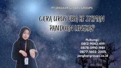 Cara Urus Visa Ke Jerman Panduan Lengkap