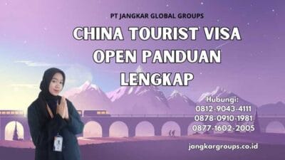 China Tourist Visa Open Panduan Lengkap