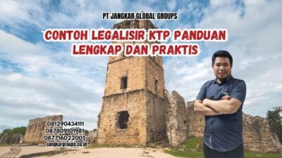 Contoh Legalisir KTP Panduan Lengkap dan Praktis
