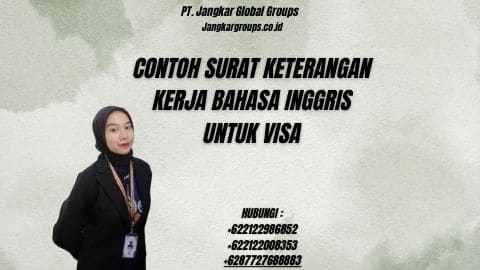 Contoh Surat Keterangan Kerja Bahasa Inggris Untuk Visa