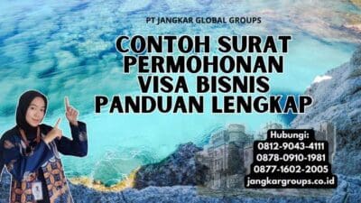 Contoh Surat Permohonan Visa Bisnis Panduan Lengkap