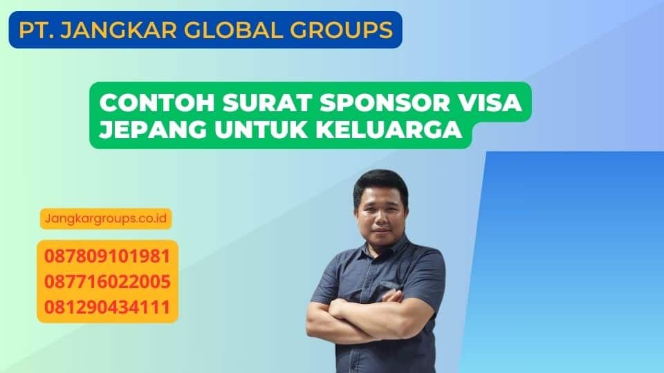 Contoh Surat Sponsor Visa Jepang Untuk Keluarga