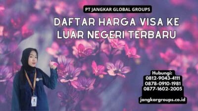 Daftar Harga Visa Ke Luar Negeri Terbaru