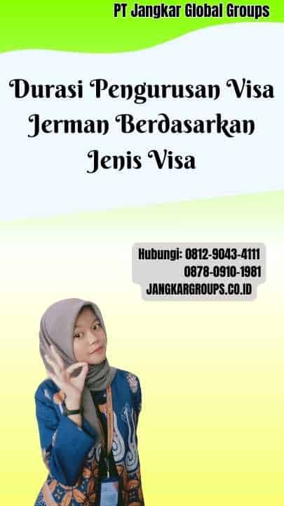 Durasi Pengurusan Visa Jerman Berdasarkan Jenis Visa