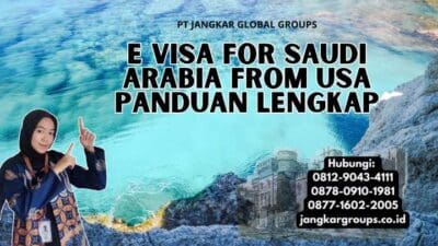 E Visa For Saudi Arabia From Usa Panduan Lengkap