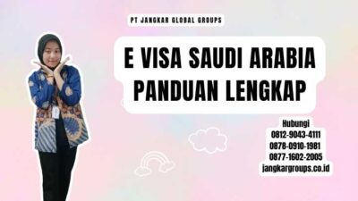 E Visa Saudi Arabia Panduan Lengkap