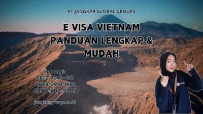 E Visa Vietnam Panduan Lengkap & Mudah