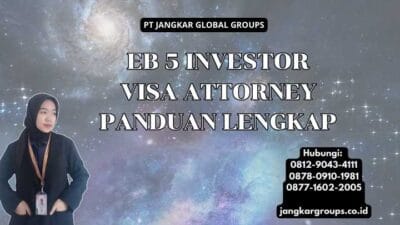 Eb 5 Investor Visa Attorney Panduan Lengkap