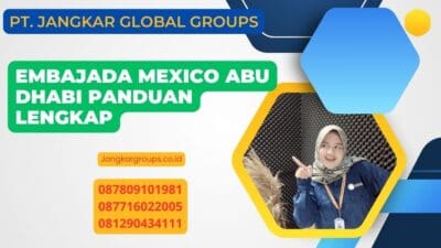 Embajada Mexico Abu Dhabi Panduan Lengkap
