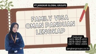 Family Visa Oman Panduan Lengkap