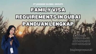 Family Visa Requirements In Dubai Panduan Lengkap