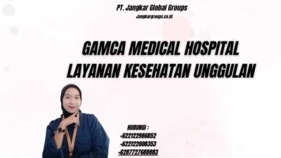 Gamca Medical Hospital Layanan Kesehatan Unggulan