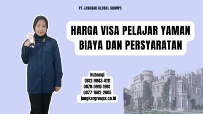 Harga Visa Pelajar Yaman Biaya dan Persyaratan