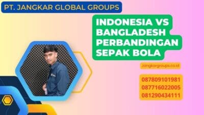 Indonesia Vs Bangladesh Perbandingan Sepak Bola