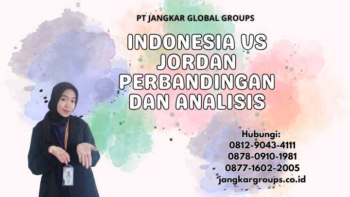 Indonesia Vs Jordan Perbandingan dan Analisis