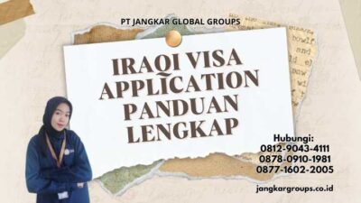 Iraqi Visa Application Panduan Lengkap