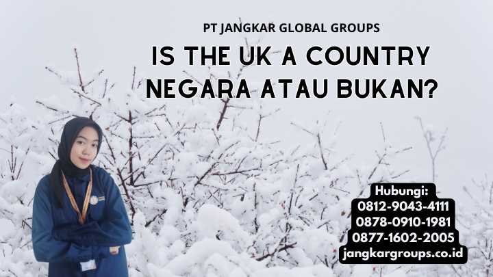 Is The Uk A Country Negara atau Bukan