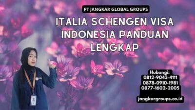 Italia Schengen Visa Indonesia Panduan Lengkap