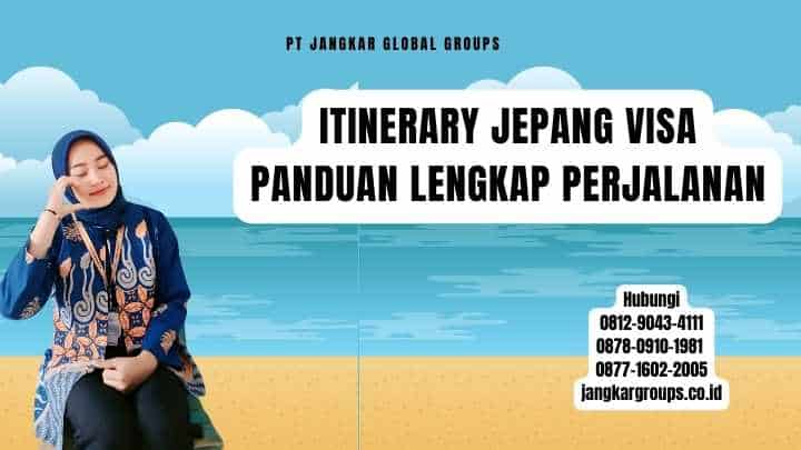 Itinerary Jepang Visa Panduan Lengkap Perjalanan