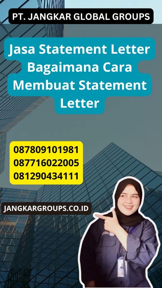 Jasa Statement Letter Bagaimana Cara Membuat Statement Letter