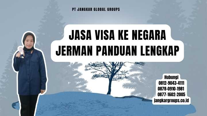 Jasa Visa Ke Negara Jerman Panduan Lengkap