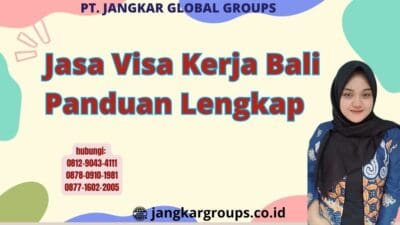 Jasa Visa Kerja Bali Panduan Lengkap