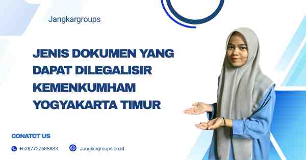 Jenis Dokumen yang Dapat DiLegalisir Kemenkumham Yogyakarta Timur