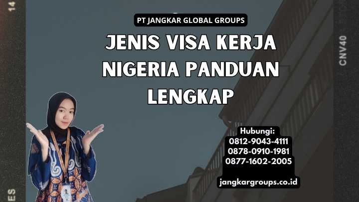 Jenis Visa Kerja Nigeria Panduan Lengkap