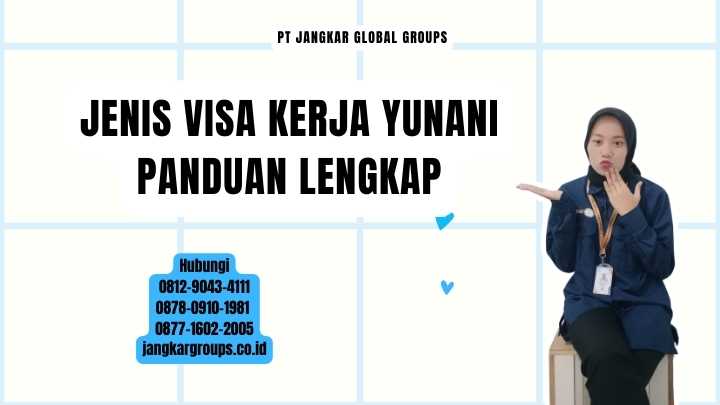 Jenis Visa Kerja Yunani Panduan Lengkap