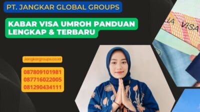 Kabar Visa Umroh Panduan Lengkap & Terbaru