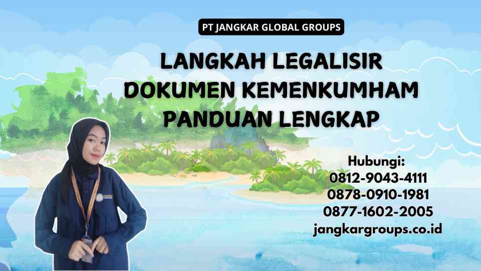 Langkah Legalisir Dokumen Kemenkumham Panduan Lengkap