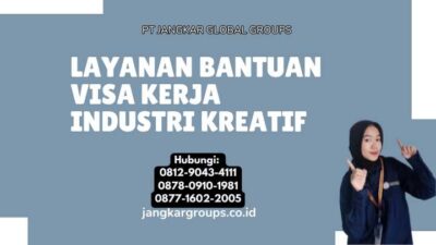 Layanan Bantuan Visa Kerja Industri Kreatif