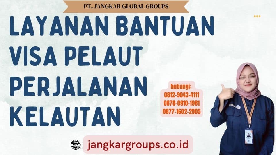 Layanan Bantuan Visa Pelaut Perjalanan Kelautan