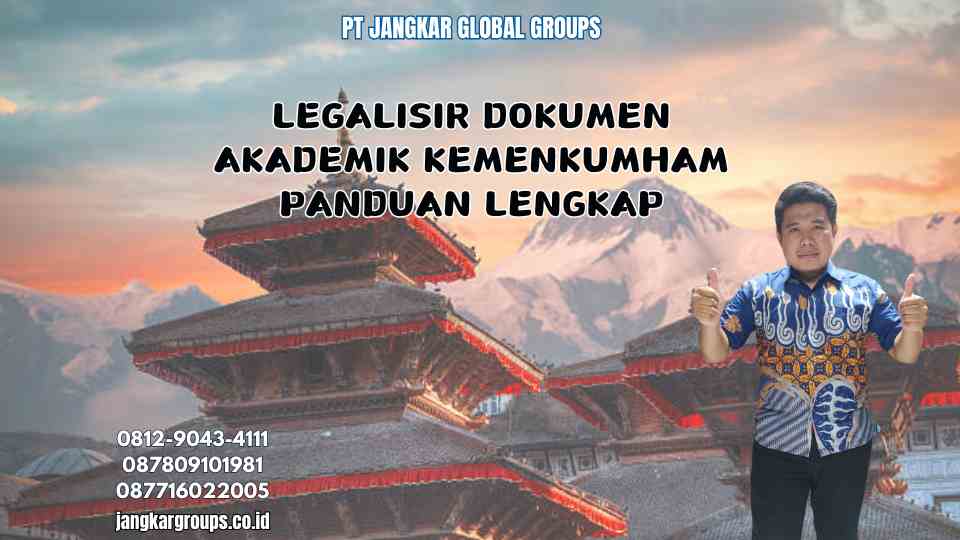 Legalisir Dokumen Akademik Kemenkumham Panduan Lengkap