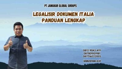 Legalisir Dokumen Italia Panduan Lengkap