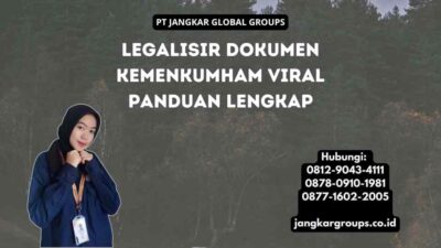 Legalisir Dokumen Kemenkumham Viral Panduan Lengkap