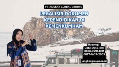 Legalisir Dokumen Kependidikan Di Kemenkumham
