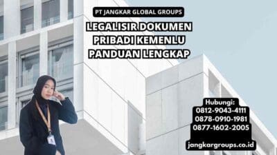 Legalisir Dokumen Pribadi Kemenlu Panduan Lengkap