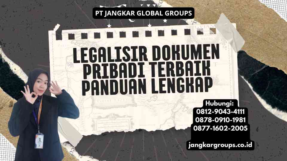 Legalisir Dokumen Pribadi Terbaik Panduan Lengkap