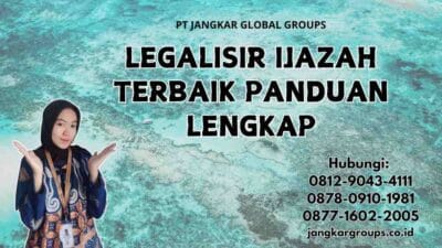 Legalisir Ijazah Terbaik Panduan Lengkap
