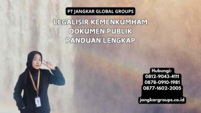 Legalisir Kemenkumham Dokumen Publik Panduan Lengkap