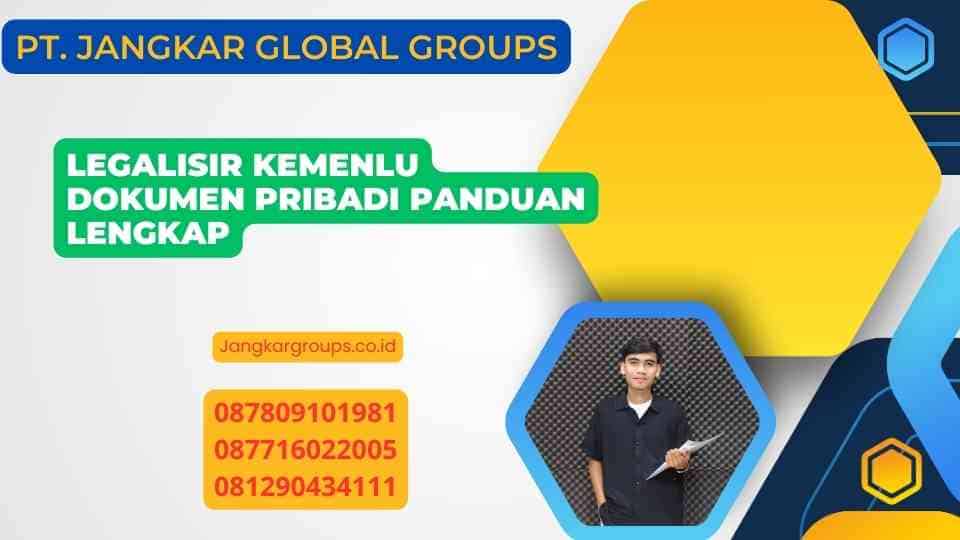 Legalisir Kemenlu Dokumen Pribadi Panduan Lengkap