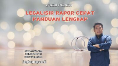 Legalisir Rapor Cepat Panduan Lengkap